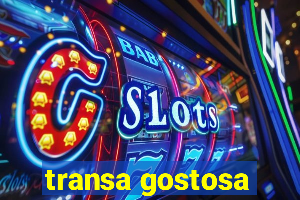 transa gostosa